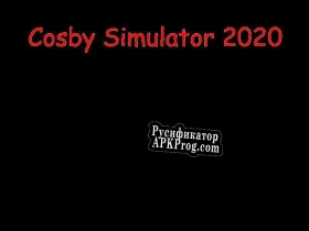 Русификатор для Cosby Simulator 2020 (Prototype)