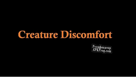 Русификатор для Creature Discomfort