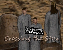 Русификатор для Crossing the Styx