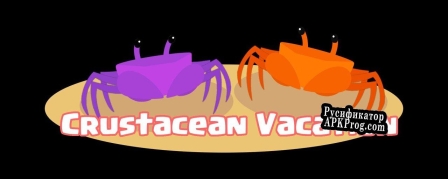 Русификатор для Crustacean Vacation (Jaawholt)