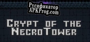 Русификатор для Crypt of Necrotower