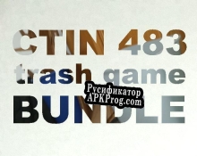 Русификатор для CTIN 483 Trash Game Bundle