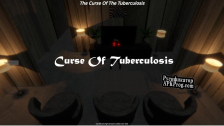 Русификатор для Curse Of Tuberculosis