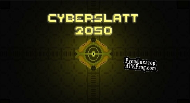 Русификатор для CyberSlatt 2050