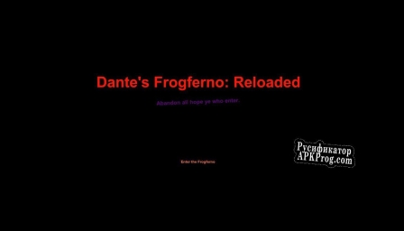 Русификатор для Dantes Frogferno Reloaded (Demo)