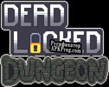 Русификатор для Dead Lock Dungeon