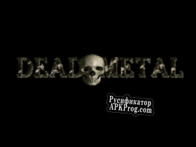 Русификатор для Dead Metal ll