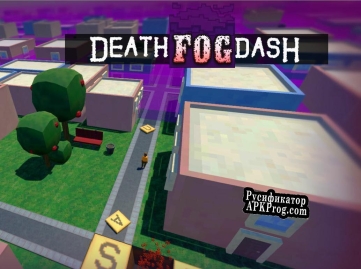 Русификатор для Death Fog Dash