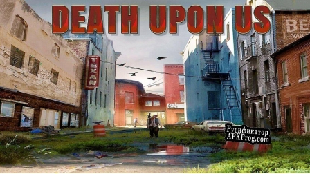 Русификатор для Death Upon Us