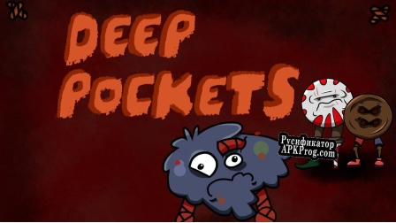 Русификатор для Deep Pockets (JustCharlieHere)