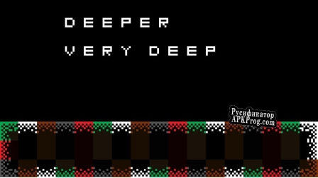 Русификатор для Deeper... very deep... Demo