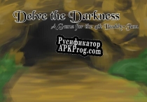 Русификатор для Delve the Darkness