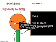 Русификатор для Derpys Basics 2 (The Scarier Version)