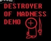 Русификатор для Destroyer Of Madness DEMO
