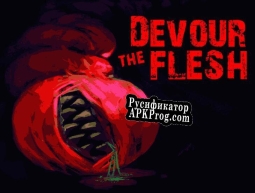 Русификатор для DEVOUR THE FLESH