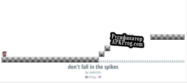 Русификатор для Dont fall in the spikes