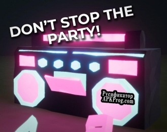 Русификатор для Dont Stop The Party