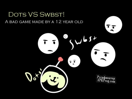 Русификатор для Dots VS Swbst