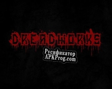 Русификатор для Dreadworks (Work In Progress)