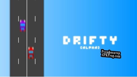 Русификатор для Drifty [ALPHA]