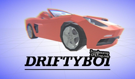 Русификатор для DRIFTYBOI