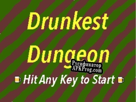 Русификатор для Drunkest Dungeon