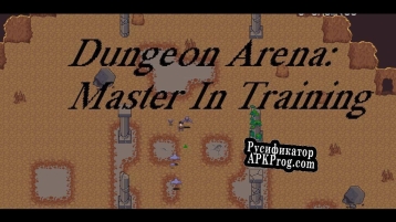 Русификатор для Dungeon Arena Master In Training