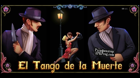 Русификатор для El Tango de la Muerte