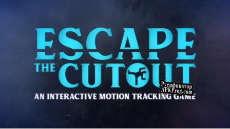 Русификатор для Escape The Cutout