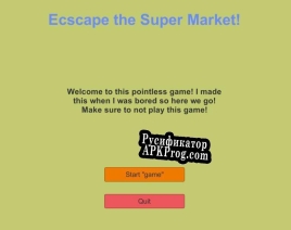 Русификатор для escape the Super market (plz dont play)