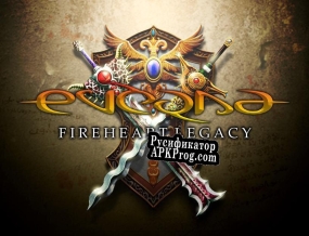 Русификатор для EVERNA FireHeart Legacy MV