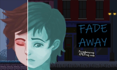 Русификатор для Fade Away (itch) (Jade Studios, JustinCheung6, Panster, waywardsamurai, Jessica Wei)