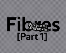 Русификатор для Fibres [Part 1]