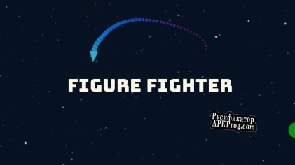 Русификатор для Figure Fighter