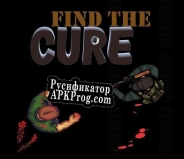 Русификатор для Find the Cure The Z Arena