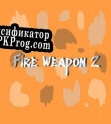 Русификатор для Fire Weapon 2