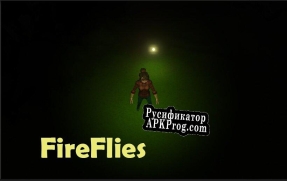 Русификатор для Fireflies (itch) (ThePieFace)