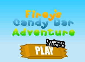 Русификатор для Fireys Candy Bar Adventure