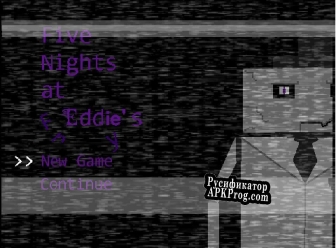 Русификатор для Five Nights at Eddies