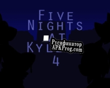 Русификатор для Five Nights at Kyles 4