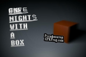 Русификатор для Five Nights with a Box