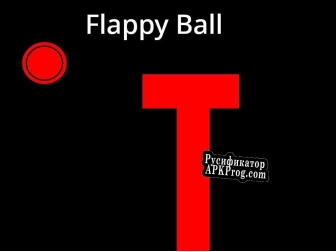 Русификатор для Flappy Ball (SneakyTank5)