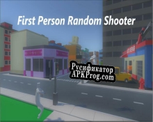 Русификатор для FPRS (First Person Random Shooter)