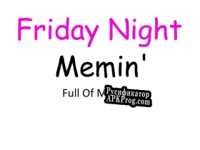 Русификатор для Friday Night Memin (Demo)