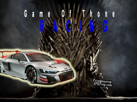 Русификатор для Game Of Thrones, Episode 1 Racer (itch)