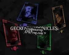 Русификатор для Geckos Chronicles The Miserable Men