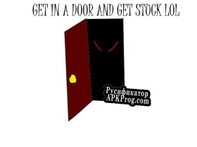 Русификатор для Get in a door and get stuck lol