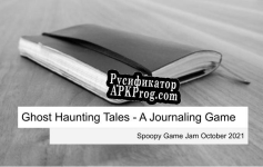 Русификатор для Ghost Haunting Tales A Journaling Game