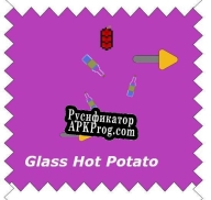 Русификатор для Glass Hot Potato