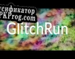 Русификатор для Glitchrun